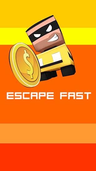 game pic for Escape fast